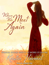 Cover image for When We Meet Again